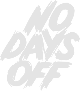 No Days Off